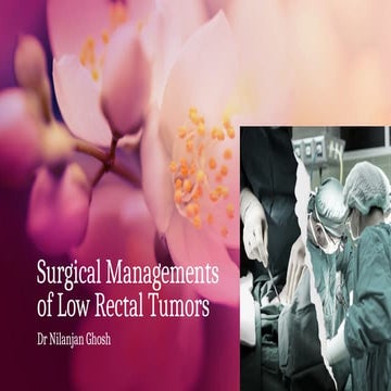 Surgical management of Low Rectal Cancer