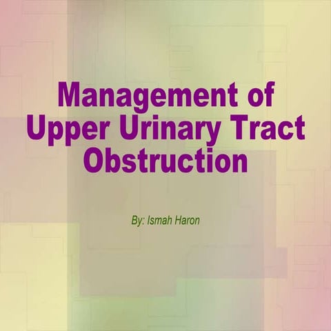 management of upper urinary obstruction