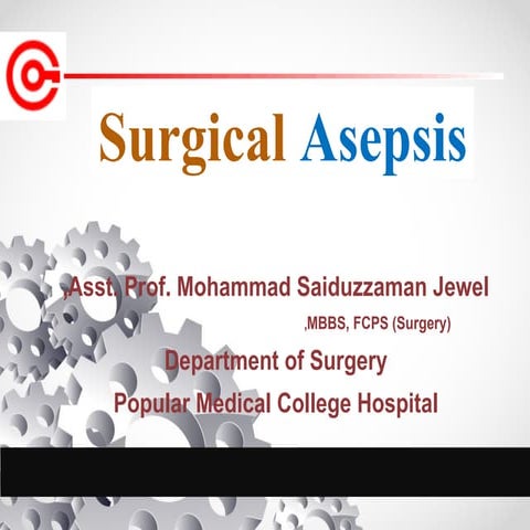 Comprehensive Guide to Surgical Asepsis and Sterile Techniques in ...