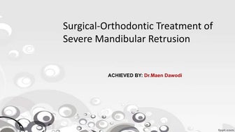 Surgical-Orthodontic Treatment of Severe Mandibular Retrusion.pptx