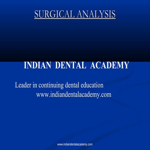 Surgical analysis1 /certified fixed orthodontic courses by Indian dental acad...