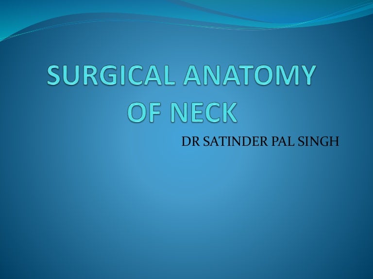 Surgical anatomy of neck