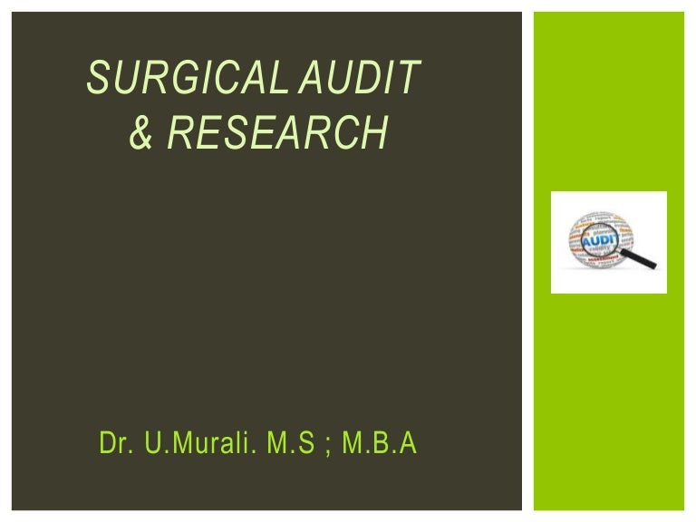 Surgical audit