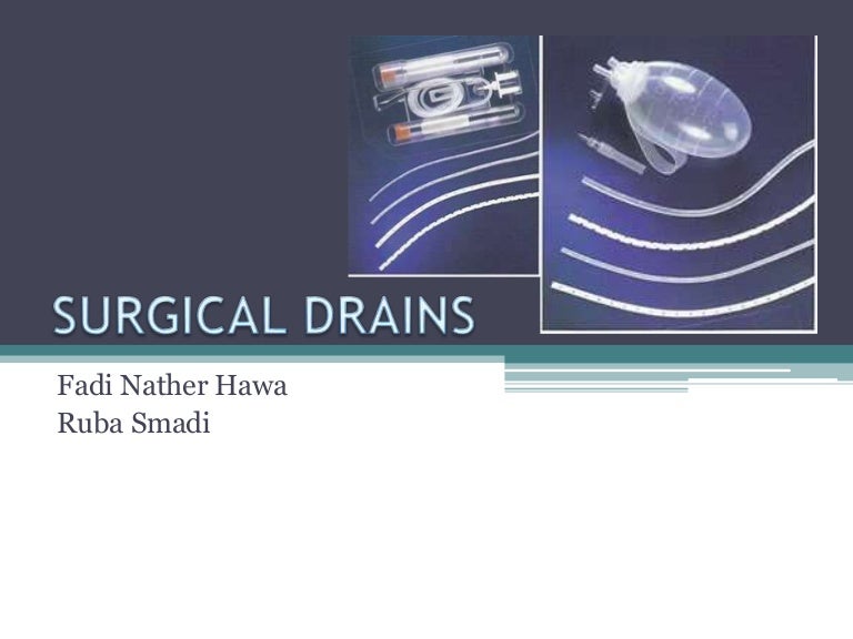Surgical drains.ppt