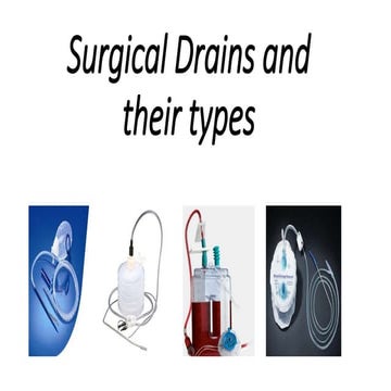 Surgicaldrainsand their types