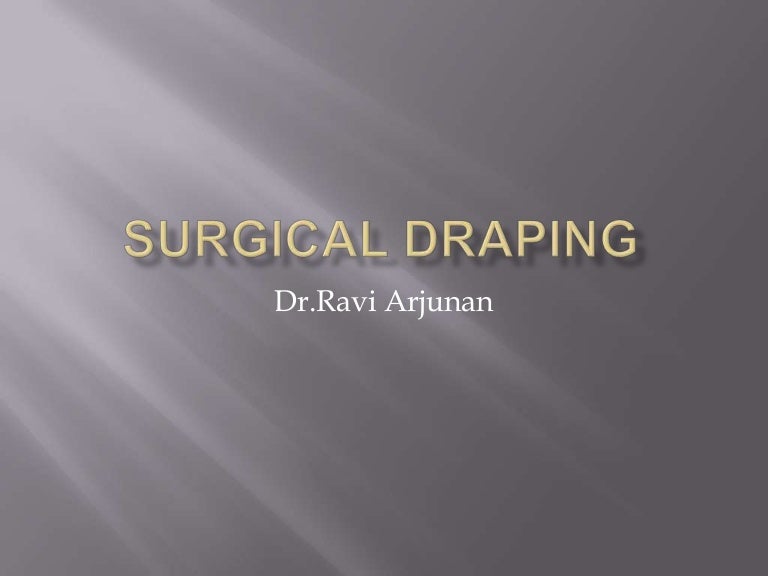 Surgical draping