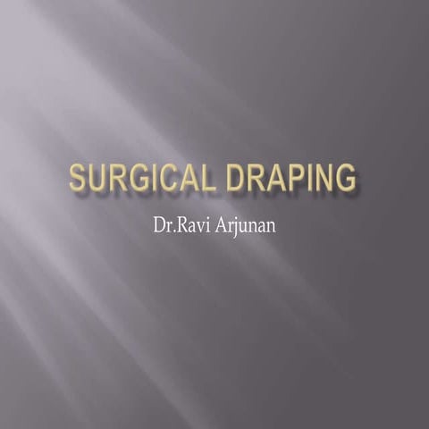 Surgical draping
