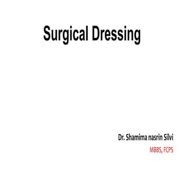 Surgical dressing