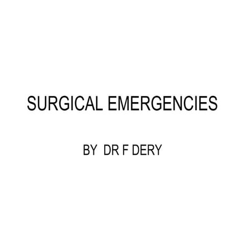 Surgical emergencies a) bleeding in surgery