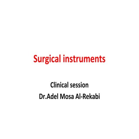 Surgical Instrument (OT Instruments) | PPTX