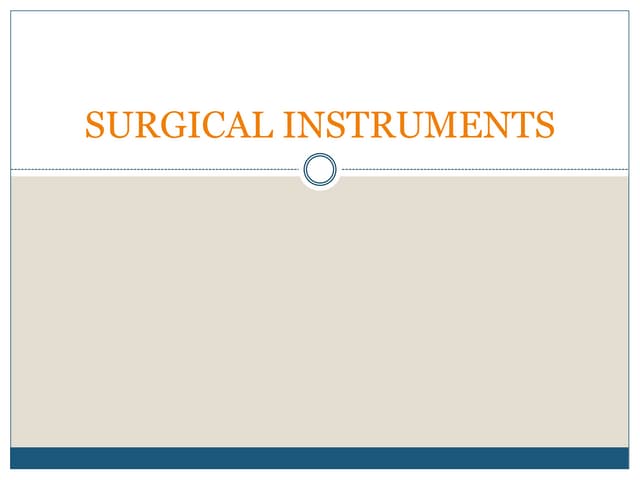 Surgical Instruments Surgery Pptx Surgical Instruments Surgery Pptx