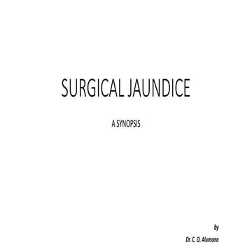 Surgical Jaundice: A synopsis