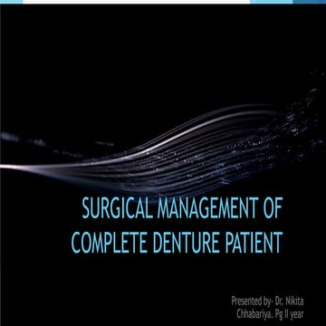 SURGICAL MANAGEMENT OF COMPLETE DENTURE PATIENT