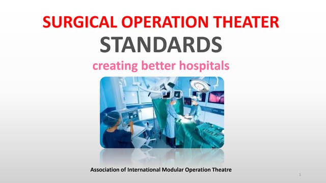 Surgical operation theater standards