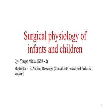Surgical physiology of infants and children
