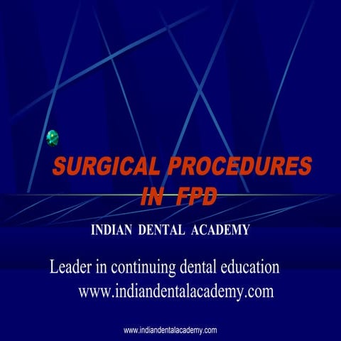 Surgical procedures in fixed partial dentures / dentistry dental implants