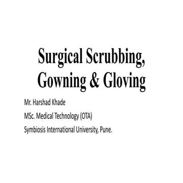 Surgical Scrubbing Gowning Gloving
