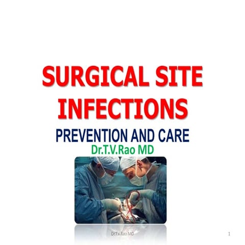 SURGICAL SITE INFECTIONS PREVENTION AND CARE