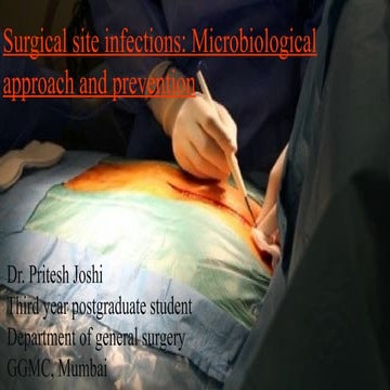 Approach and Prevention for Surgical site infections | PPTX