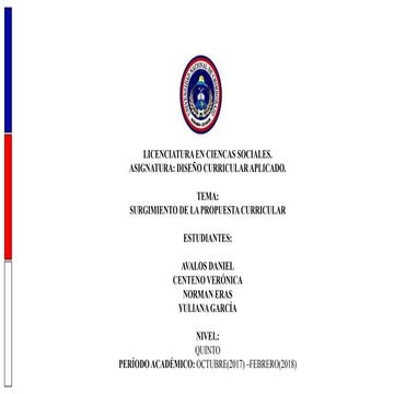 Surgimiento de la propuesta curricualr supuestos centrales.