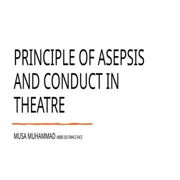 SURG; PRINCIPLE OF ASEPSIS.igju rf err ij r err y.pptx