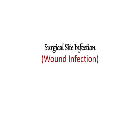 Surgical site infection