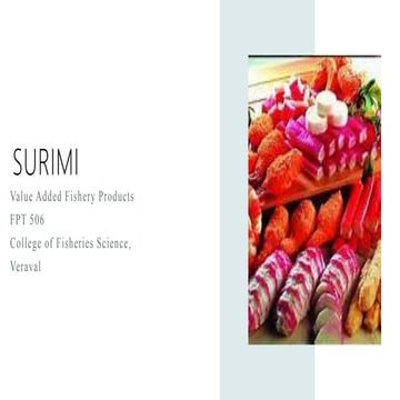 Surimi and surimi based products | PPTX