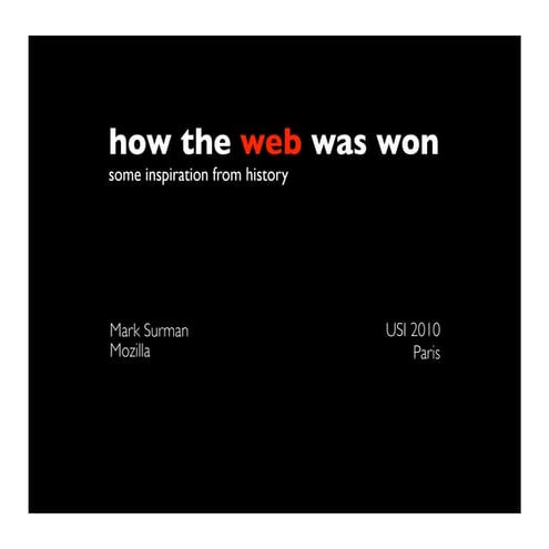 Surman   how the web was won