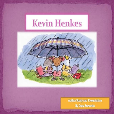 Surowitz  author study kevin henkes re do[1]