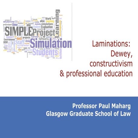 Laminations: Dewey, constructivism & professional education