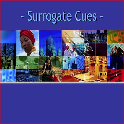 Surrogate Cues