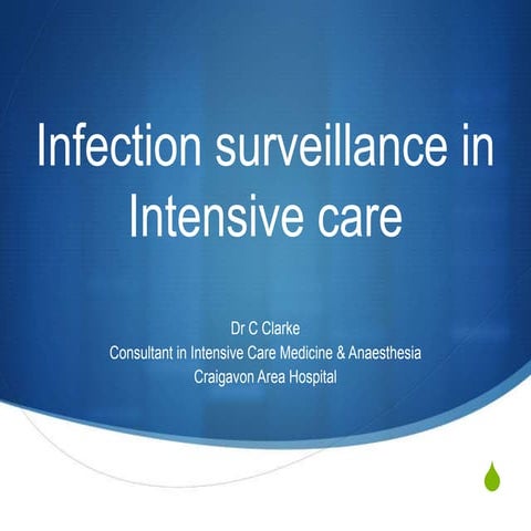 Infection Surveillance in Intensive Care