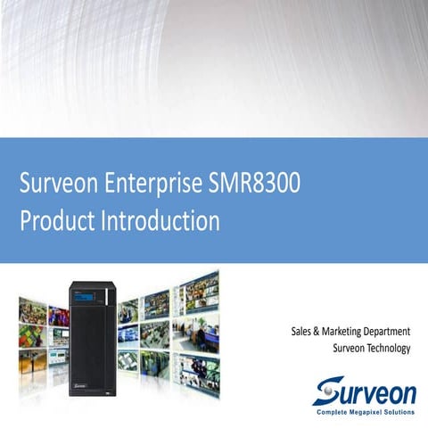 Surveon Enterprise SMR8300 Product Introduction