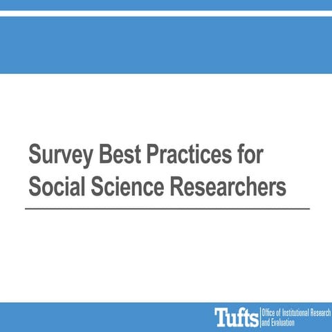 Survey-Best-Practices-for-Social-Science-Researchers_1.pptx