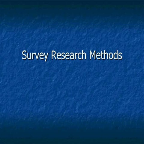 Survey Research Methods