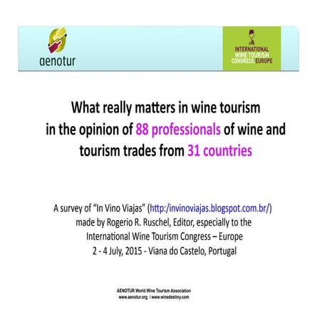 Expectations about oenotourism from 88 professionals of wine and tourism trad...