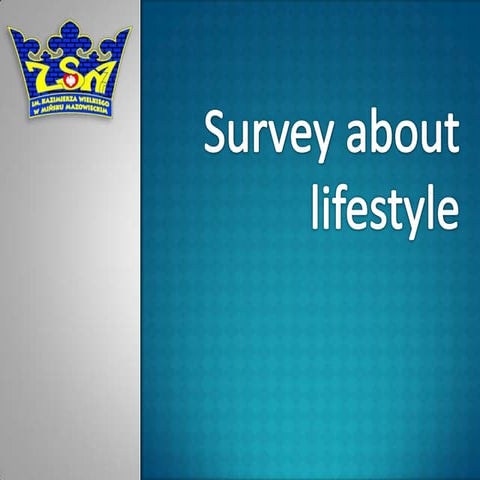 Survey about lifestyle