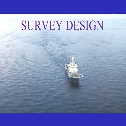 Survey design
