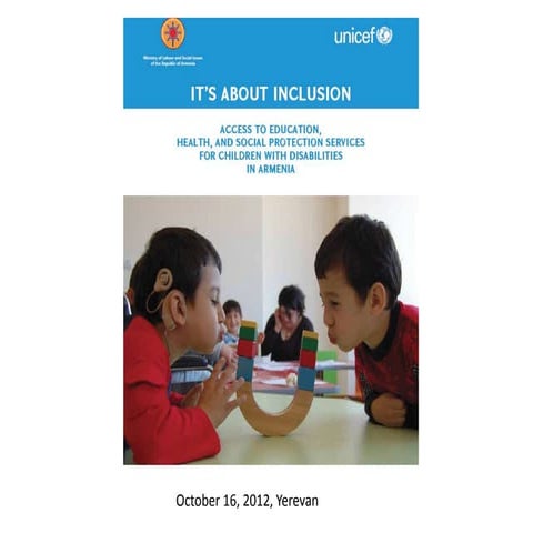 Access of Children with Disabilities to Education, Health and Social Protecti...