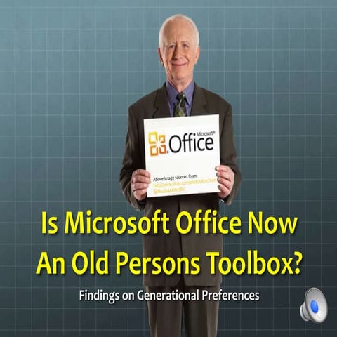 Microsoft Office Generational Preferences - Survey Findings