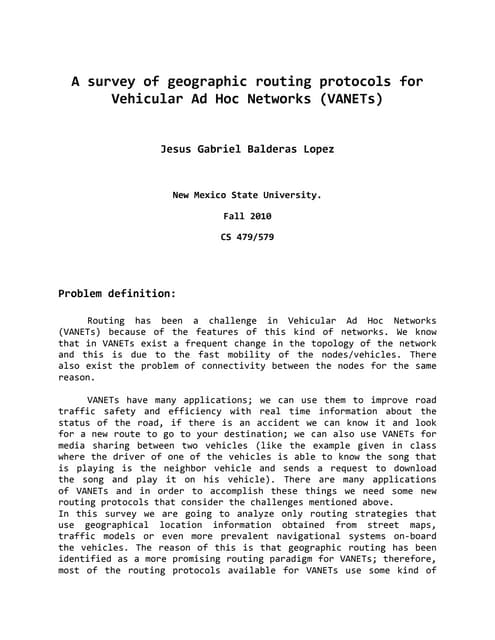 A survey of geographic routing protocols for Vehicular Ad Hoc Networks (VANETs)