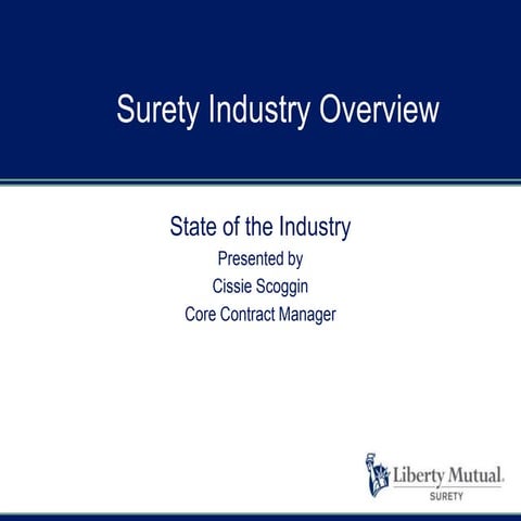 Surety Industry Overview: State of the Industry by Cissie Scoggin