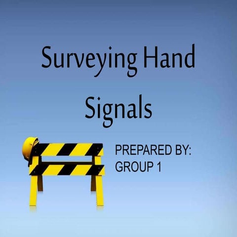 Surveying hand signals