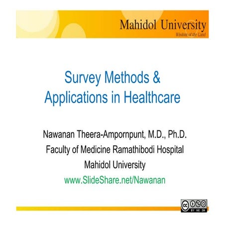 Survey Methods & Applications in Healthcare