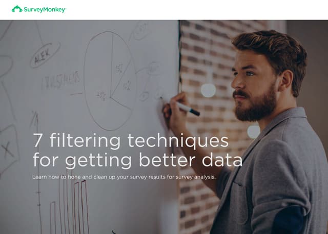 Guide: 7 ways to better filter your surveys