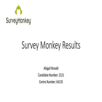 Questionnaire and Survey Monkey Results | PPTX
