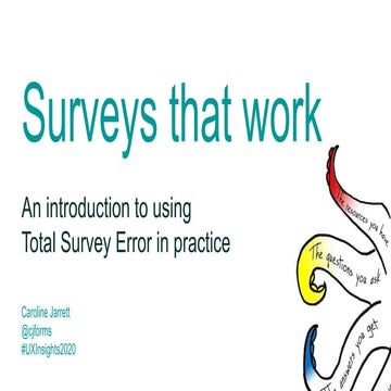 Surveys that work: an introduction to using Total Survey Error for the UX Ins...