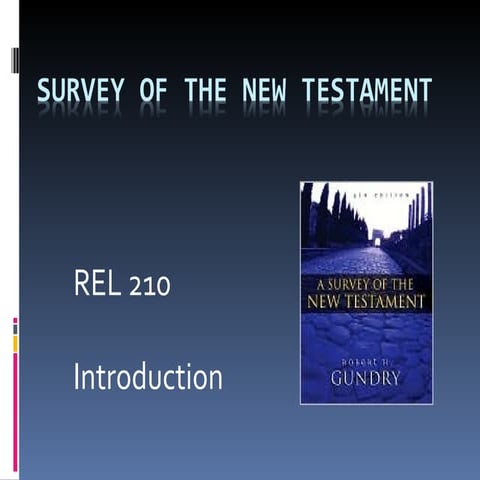 Introduction to Survey of the New Testament