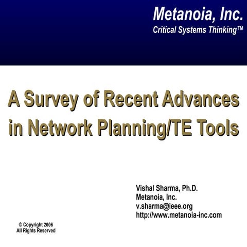 A Survey of Recent Advances in Network Planning/Traffic Engineering (TE) Tools