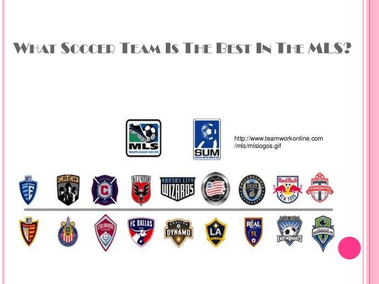 What Major League Soccer team is the best?